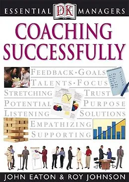 E-Book (epub) Coaching Successfully von Andy Bruce, John Eaton, Roy Johnson