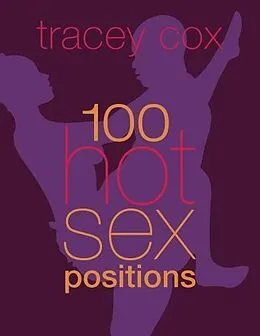 E-Book (pdf) 100 Hot Sex Positions von Tracey Cox