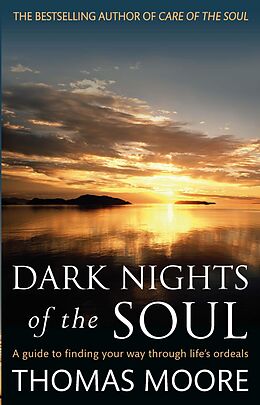 E-Book (epub) Dark Nights Of The Soul von Thomas Moore