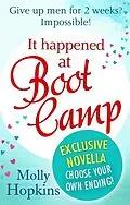 E-Book (epub) It Happened at Boot Camp: Exclusive Novella von Molly Hopkins