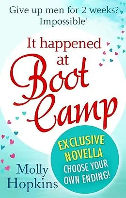 E-Book (epub) It Happened at Boot Camp: Exclusive Novella von Molly Hopkins
