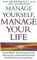 E-Book (epub) Manage Yourself, Manage Your Life von Ian McDermott, Ian Shircore