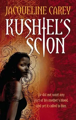 E-Book (epub) Kushiel's Scion von Jacqueline Carey