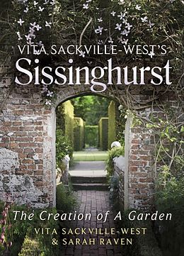 E-Book (epub) Vita Sackville-West's Sissinghurst von Vita Sackville-West, Sarah Raven