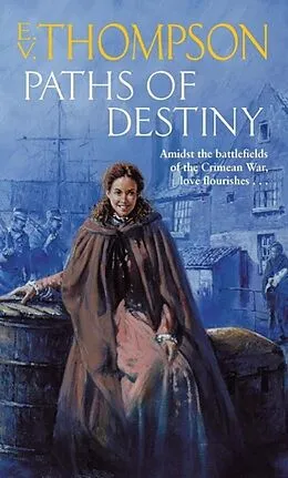 E-Book (epub) Paths Of Destiny von E. V. Thompson