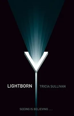 E-Book (epub) Lightborn von Tricia Sullivan