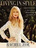 E-Book (epub) Living In Style von Rachel Zoe