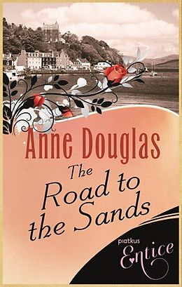eBook (epub) Road To The Sands de Anne Douglas