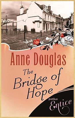 eBook (epub) Bridge Of Hope de Anne Douglas