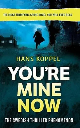 E-Book (epub) You're Mine Now von Hans Koppel