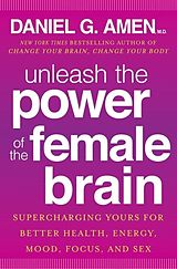 eBook (epub) Unleash the Power of the Female Brain de Dr Daniel G. Amen