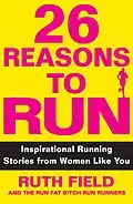 E-Book (epub) 26 Reasons to Run von Ruth Field