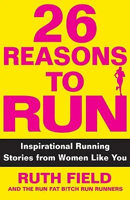E-Book (epub) 26 Reasons to Run von Ruth Field