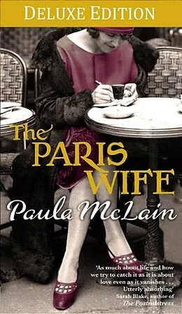 E-Book (epub) Paris Wife Deluxe Edition von Paula McLain