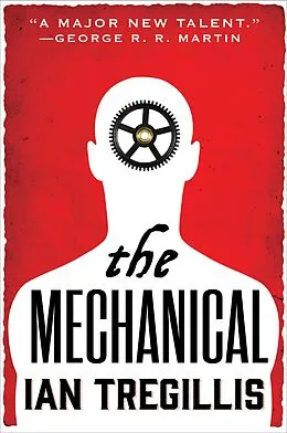 E-Book (epub) Mechanical von Ian Tregillis