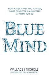 eBook (epub) Blue Mind de Wallace J. Nichols