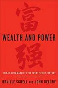E-Book (epub) Wealth and Power von Orville Schell, John Delury