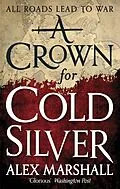 E-Book (epub) A Crown for Cold Silver von Alex Marshall