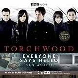 Audio CD (CD/SACD) Torchwood Everyone Says Hello von Dan Abnett