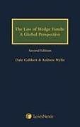 Fester Einband The Law of Hedge Funds - A Global Perspective von Dale Gabbert