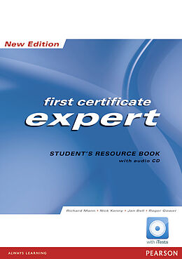  First Certificate Expert. New Edition: FCE Expert New Edition Students Resource Book no Key/CD Pack de Richard Mann, Roger Gower, Jan Bell