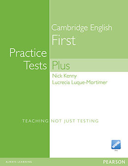  First Certificate Practice Tests Plus. New Edition: Practice Tests Plus FCE New Edition Students Book without Key/CD-Rom Pack de Nick Kenny, Lucrecia Luque Mortimer