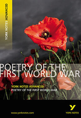 Couverture cartonnée Poetry of the First World War: York Notes Advanced - everything you need to study and prepare for the 2025 and 2026 exams de Tom Rank