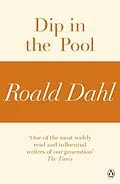 E-Book (epub) Dip in the Pool (A Roald Dahl Short Story) von Roald Dahl
