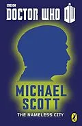 E-Book (epub) Doctor Who: The Nameless City von Michael Scott
