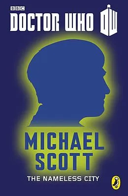 E-Book (epub) Doctor Who: The Nameless City von Michael Scott
