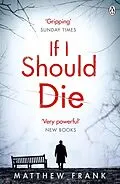 E-Book (epub) If I Should Die von Matthew Frank