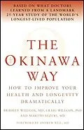 E-Book (epub) Okinawa Way von Bradley J Willcox, Craig D Willcox, Makoto Suzuki