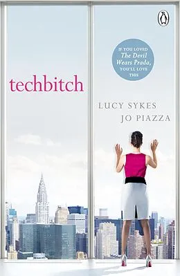 E-Book (epub) Techbitch von Lucy Sykes, Jo Piazza