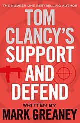 eBook (epub) Tom Clancy's Support and Defend de Mark Greaney