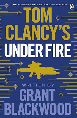 eBook (epub) Tom Clancy's Under Fire de Grant Blackwood