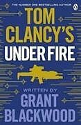 Couverture cartonnée Tom Clancy's Under Fire de Grant Blackwood