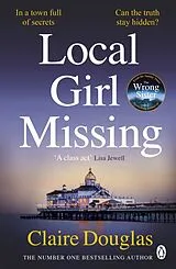 Kartonierter Einband Local Girl Missing von Claire Douglas