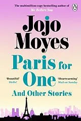 Kartonierter Einband Paris for One and Other Stories von Jojo Moyes
