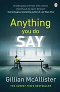 E-Book (epub) Anything You Do Say von Gillian McAllister