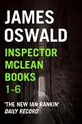 E-Book (epub) Inspector McLean Ebook Bundle: Books 1-6 von James Oswald