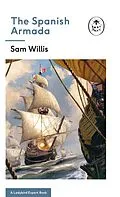 E-Book (epub) Spanish Armada: A Ladybird Expert Book von Sam Willis