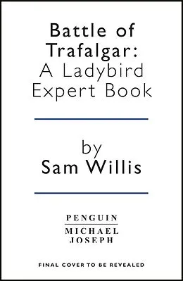 E-Book (epub) Battle of Trafalgar von Sam Willis