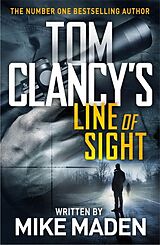 Couverture cartonnée Tom Clancy's Line of Sight de Mike Maden