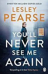 Kartonierter Einband You'll Never See Me Again von Pearse Lesley