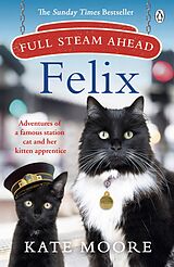 eBook (epub) Full Steam Ahead, Felix de Kate Moore