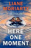 E-Book (epub) Here One Moment von Liane Moriarty