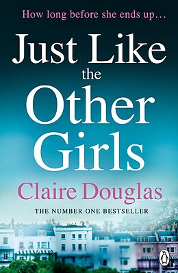 E-Book (epub) Just Like the Other Girls von Claire Douglas