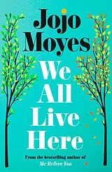 E-Book (epub) We All Live Here von Jojo Moyes