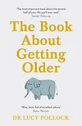 E-Book (epub) Book About Getting Older (for people who don t want to talk about it) von Lucy Pollock