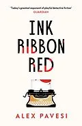 E-Book (epub) Ink Ribbon Red von Alex Pavesi